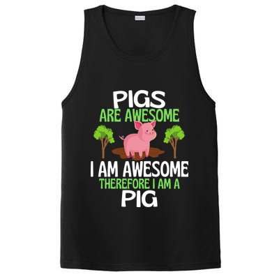 Pigs Are Awesome I Am Awesome Therefore I Am A Pig PosiCharge Competitor Tank