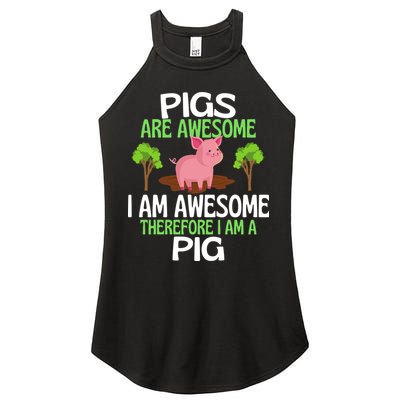 Pigs Are Awesome I Am Awesome Therefore I Am A Pig Women's Perfect Tri Rocker Tank