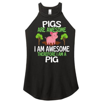 Pigs Are Awesome I Am Awesome Therefore I Am A Pig Women’s Perfect Tri Rocker Tank