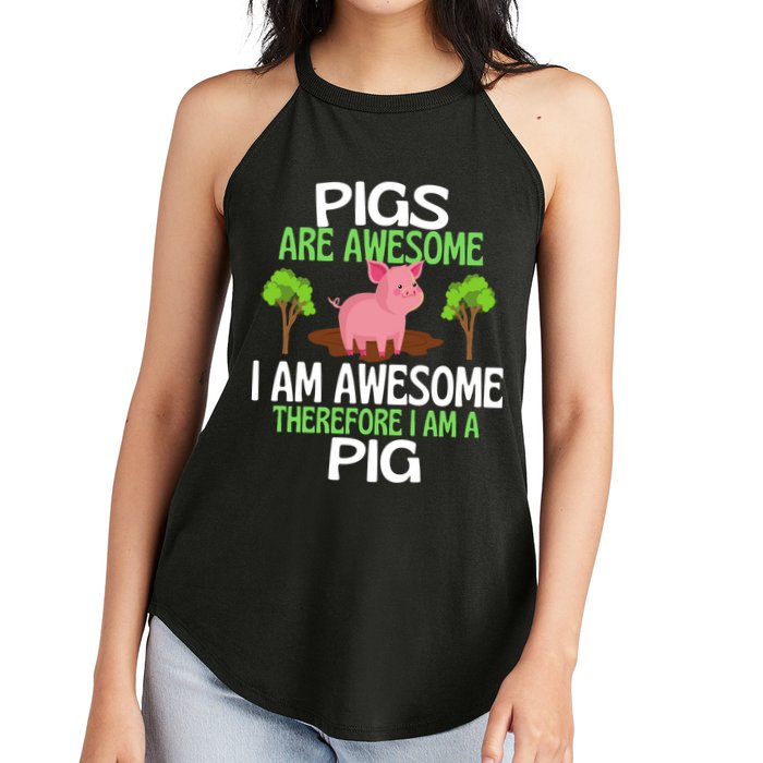 Pigs Are Awesome I Am Awesome Therefore I Am A Pig Women's Perfect Tri Rocker Tank