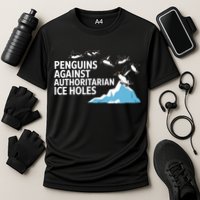 Penguins Against Authoritarian Ice Holes Sarcastic  Cooling Performance Crew T-Shirt