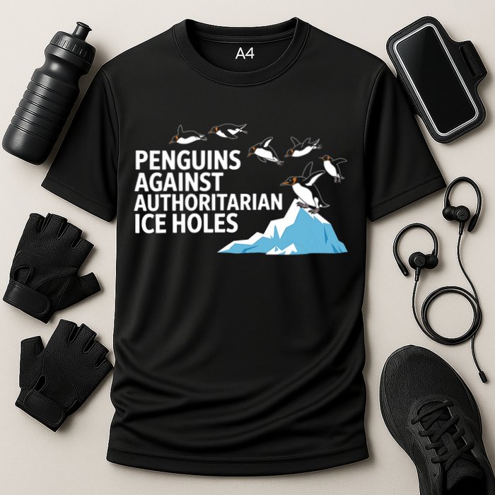 Penguins Against Authoritarian Ice Holes Sarcastic  Cooling Performance Crew T-Shirt