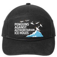 Penguins Against Authoritarian Ice Holes Sarcastic  7-Panel Snapback Hat
