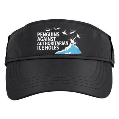 Penguins Against Authoritarian Ice Holes Sarcastic  Adult Drive Performance Visor