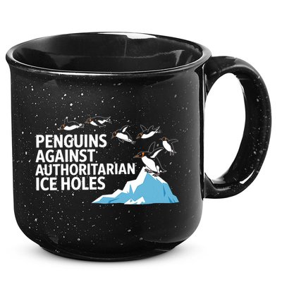 Penguins Against Authoritarian Ice Holes Sarcastic  15oz Campfire Ceramic Mug