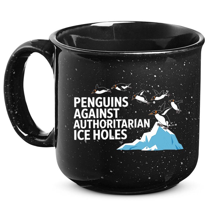 Penguins Against Authoritarian Ice Holes Sarcastic  15oz Campfire Ceramic Mug