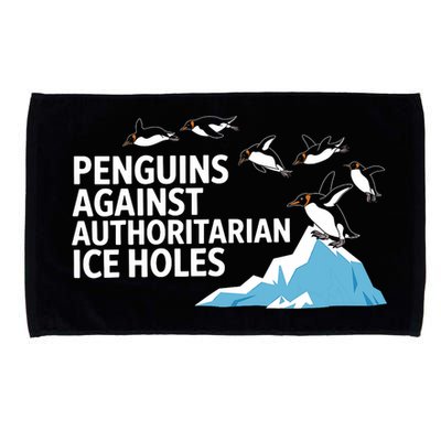 Penguins Against Authoritarian Ice Holes Sarcastic  Microfiber Hand Towel