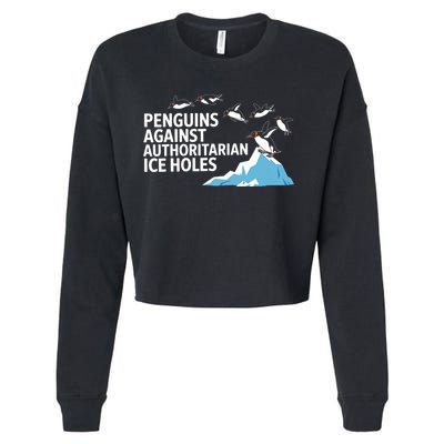 Penguins Against Authoritarian Ice Holes Sarcastic  Cropped Pullover Crew