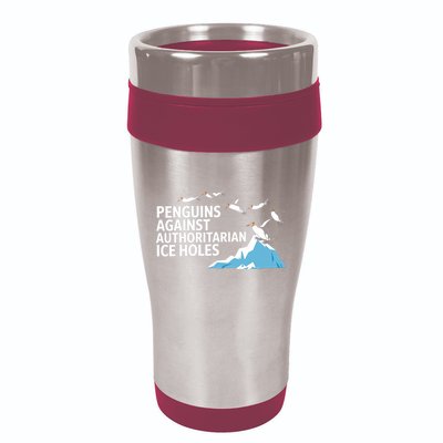 Penguins Against Authoritarian Ice Holes Sarcastic  16oz Travel Tumbler
