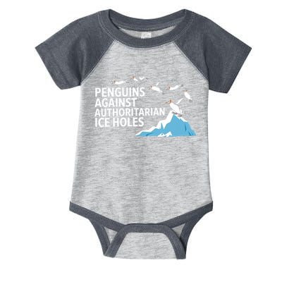 Penguins Against Authoritarian Ice Holes Sarcastic  Infant Baby Jersey Bodysuit