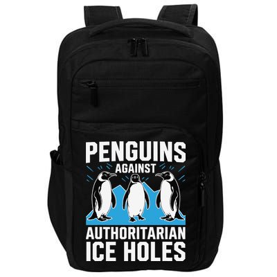 Penguins Against Authoritarian Ice Holes Resist Penguin Impact Tech Backpack