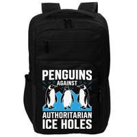 Penguins Against Authoritarian Ice Holes Resist Penguin Impact Tech Backpack