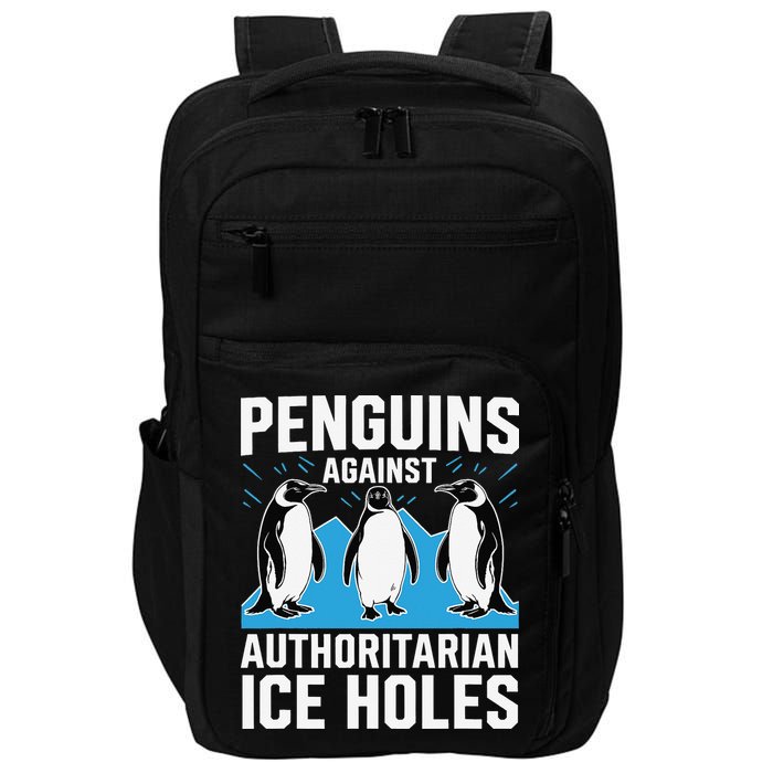Penguins Against Authoritarian Ice Holes Resist Penguin Impact Tech Backpack