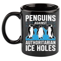 Penguins Against Authoritarian Ice Holes Resist Penguin 11oz C Handle Ceramic Mug