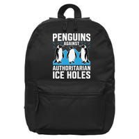 Penguins Against Authoritarian Ice Holes Resist Penguin 16 in Basic Backpack