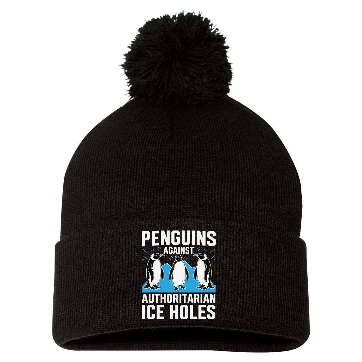 Penguins Against Authoritarian Ice Holes Resist Penguin Pom Pom 12in Knit Beanie