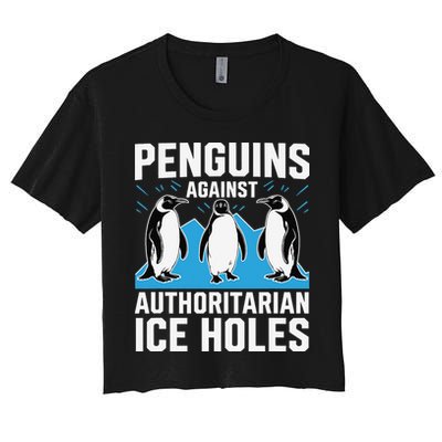 Penguins Against Authoritarian Ice Holes Resist Penguin Women's Crop Top Tee