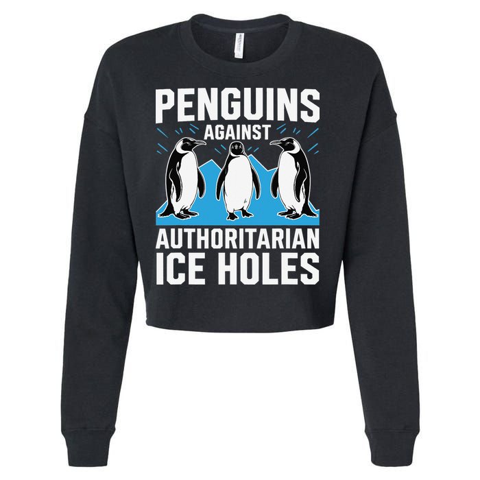 Penguins Against Authoritarian Ice Holes Resist Penguin Cropped Pullover Crew