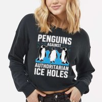 Penguins Against Authoritarian Ice Holes Resist Penguin Cropped Pullover Crew