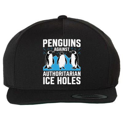 Penguins Against Authoritarian Ice Holes Resist Penguin Wool Snapback Cap