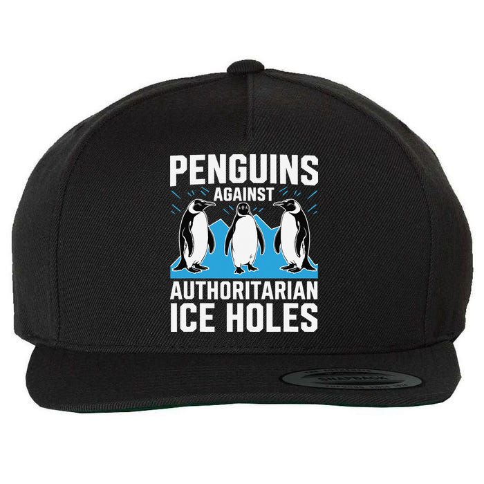 Penguins Against Authoritarian Ice Holes Resist Penguin Wool Snapback Cap