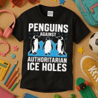 Penguins Against Authoritarian Ice Holes Resist Penguin Kids T-Shirt