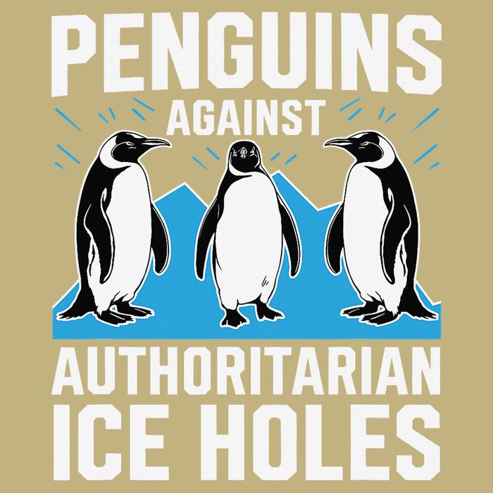 Penguins Against Authoritarian Ice Holes Resist Penguin T-Shirt