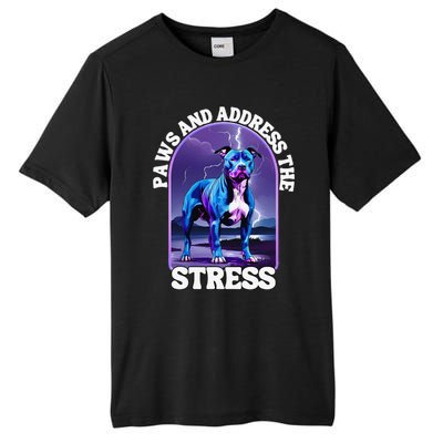 Paws And Address The Stress Anti Stress Therapy Pitbull Dog Tall Fusion ChromaSoft Performance T-Shirt