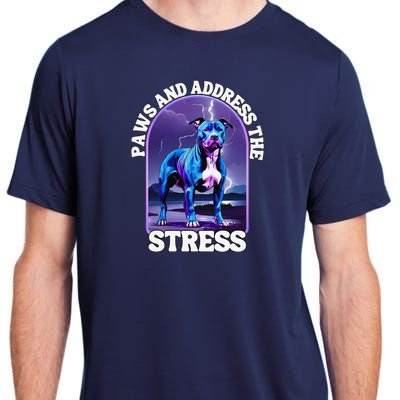 Paws And Address The Stress Anti Stress Therapy Pitbull Dog Adult ChromaSoft Performance T-Shirt