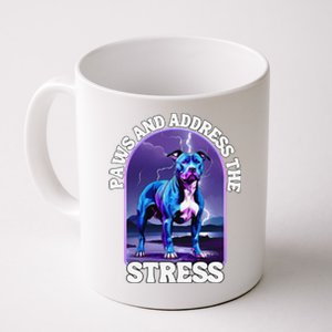 Paws And Address The Stress Anti Stress Therapy Pitbull Dog Coffee Mug