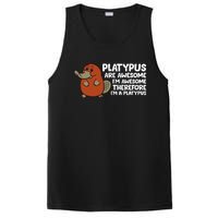 Platypus Are Awesome I'm Awesome Therefore I'm A Platypus PosiCharge Competitor Tank