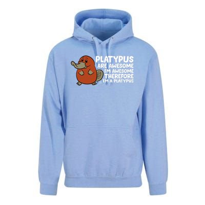 Platypus Are Awesome I'm Awesome Therefore I'm A Platypus Unisex Surf Hoodie