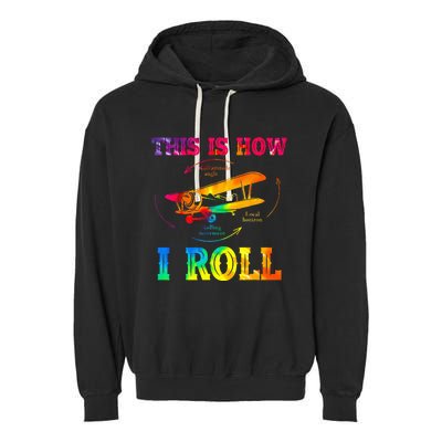 Pilot Airplane Aviation Pilot How I Roll Airplane Tie Dye Garment-Dyed Fleece Hoodie