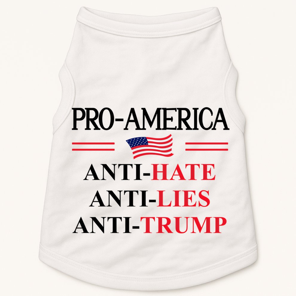 Pro America Anti Trump Hate Lies Resist Sign Anti Trump Flag Doggie Tank