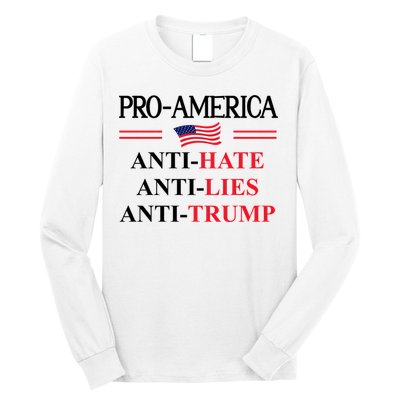 Pro America Anti Trump Hate Lies Resist Sign Anti Trump Flag Long Sleeve Shirt