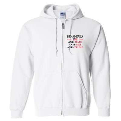 Pro America Anti Trump Hate Lies Resist Sign Anti Trump Flag Full Zip Hoodie