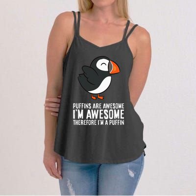 Puffins Are Awesome. IM Awesome Therefore IM A Puffin Women's Strappy Tank