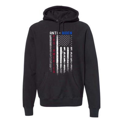 Pro America Anti Biden On Back. Usa Flag Grunge Premium Hoodie