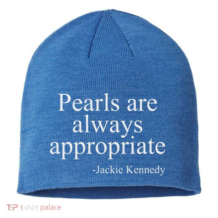 Pearls Are Always Appropriate Classic Pear Sustainable Beanie