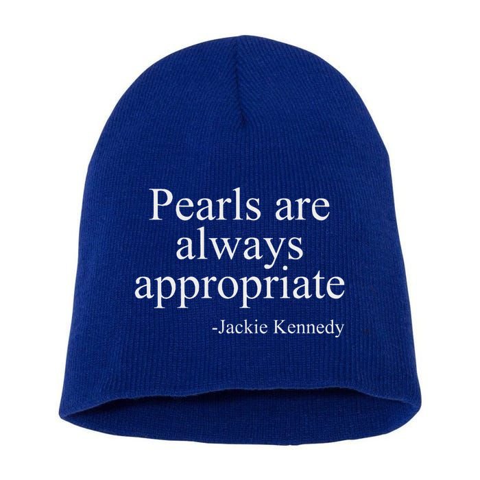 Pearls Are Always Appropriate Classic Pear Short Acrylic Beanie