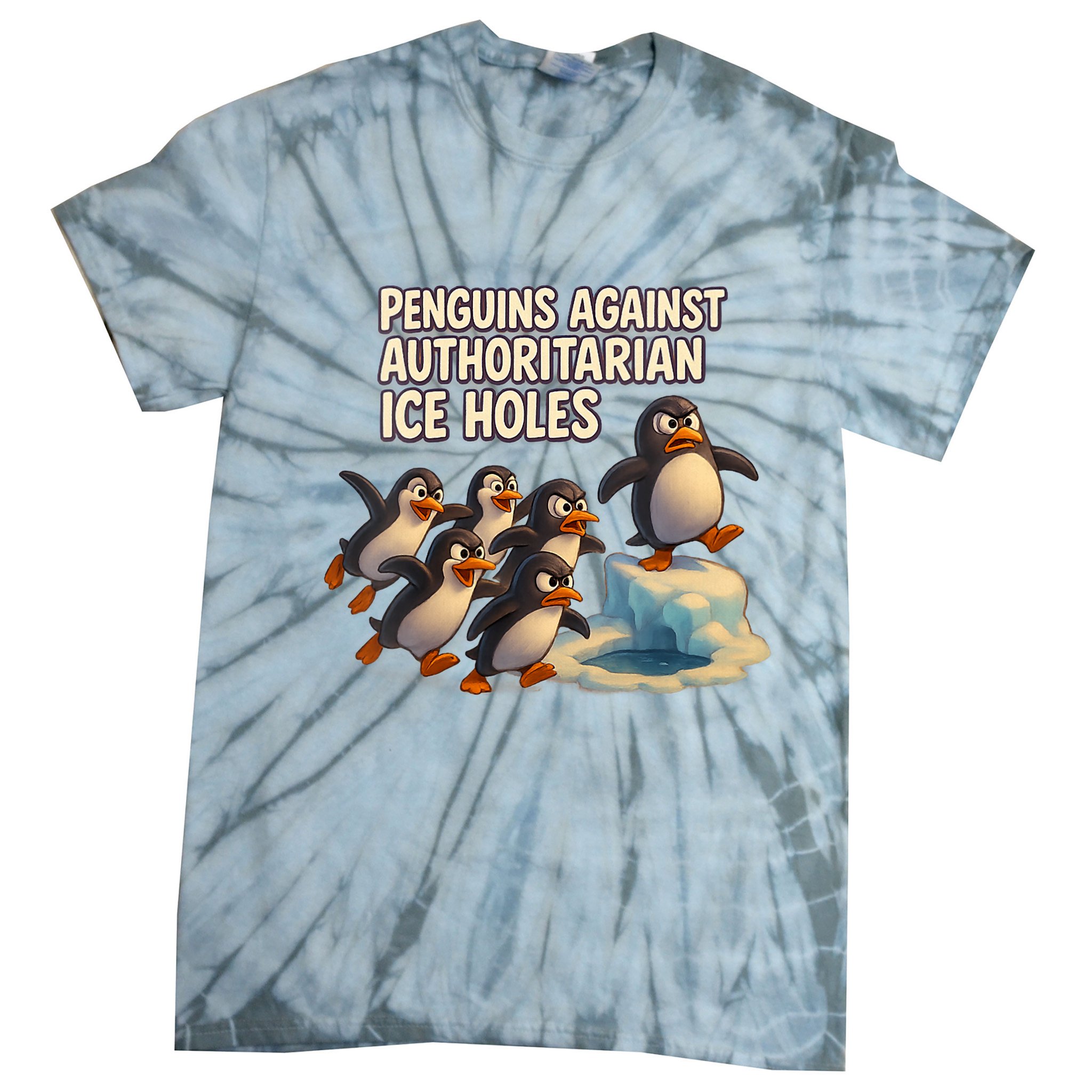 Penguins Against Authoritarian Ice Holes Sarcastic V-Neck  Tie-Dye T-Shirt