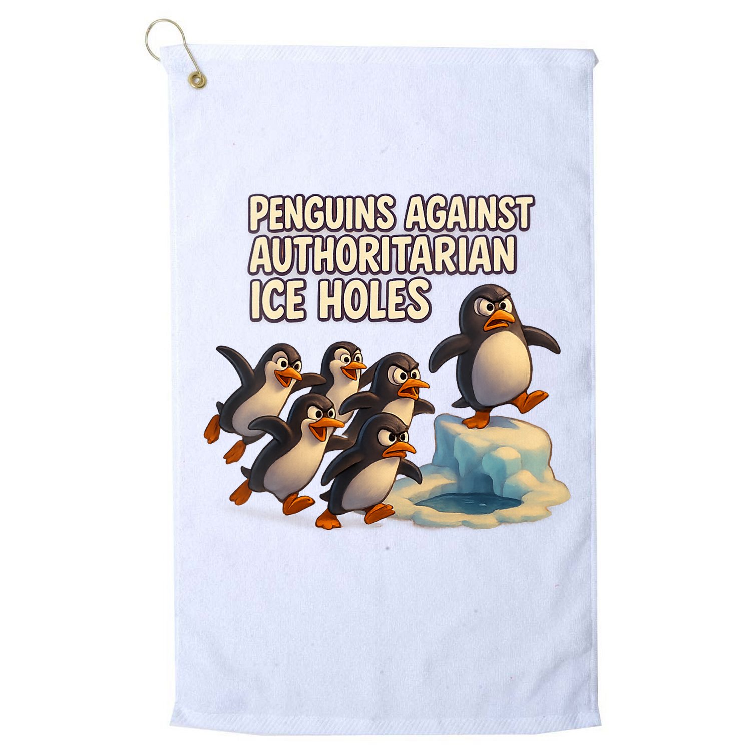 Penguins Against Authoritarian Ice Holes Sarcastic V-Neck  Golf Towel
