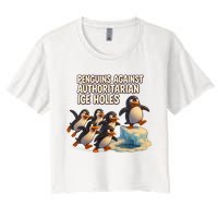 Penguins Against Authoritarian Ice Holes Sarcastic V-Neck  Women's Crop Top Tee