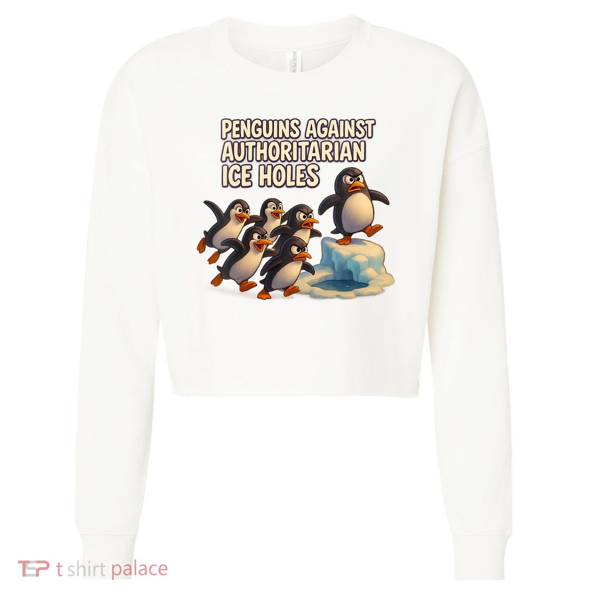 Penguins Against Authoritarian Ice Holes Sarcastic V-Neck  Cropped Pullover Crew