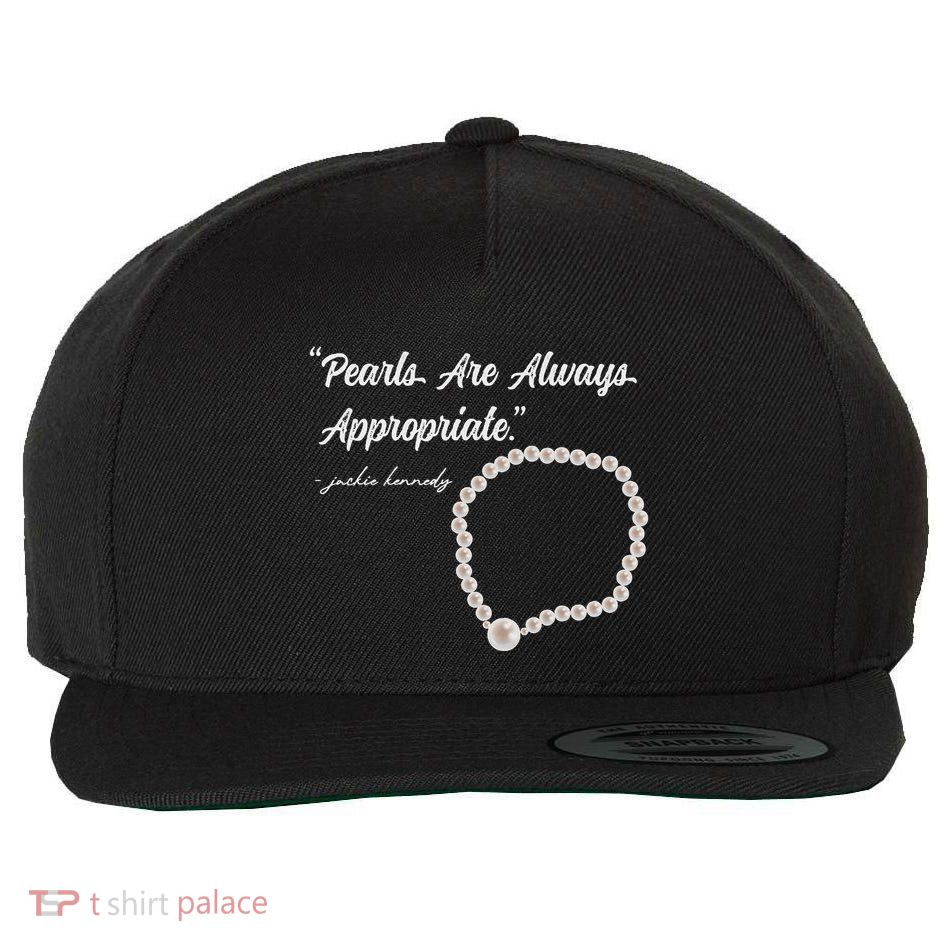 Pearls Are Always Appropriate Wool Snapback Cap