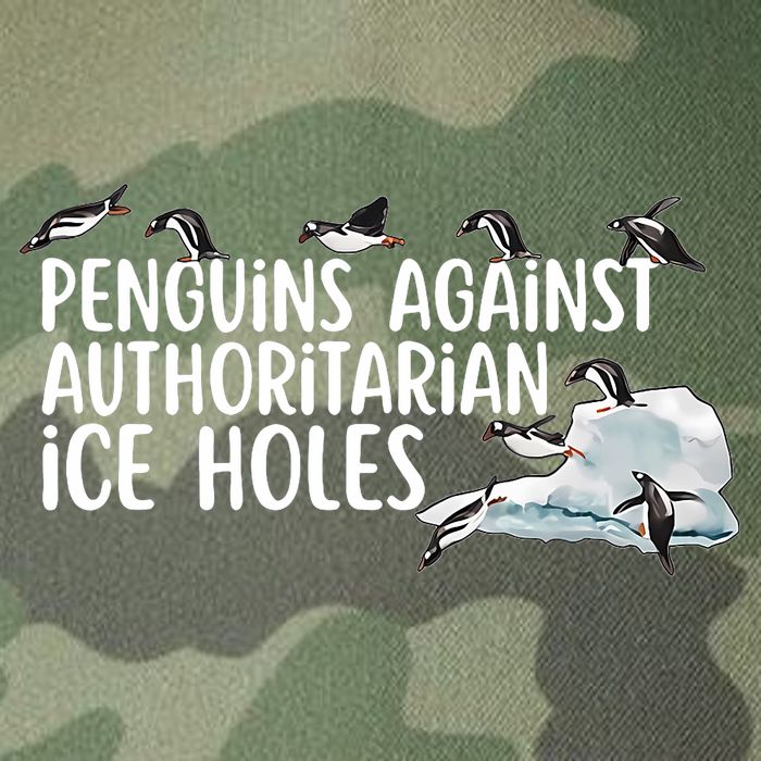  Penguins Against Authoritarian Ice Holes Sarcastic Legacy Tie Dye Trucker Hat