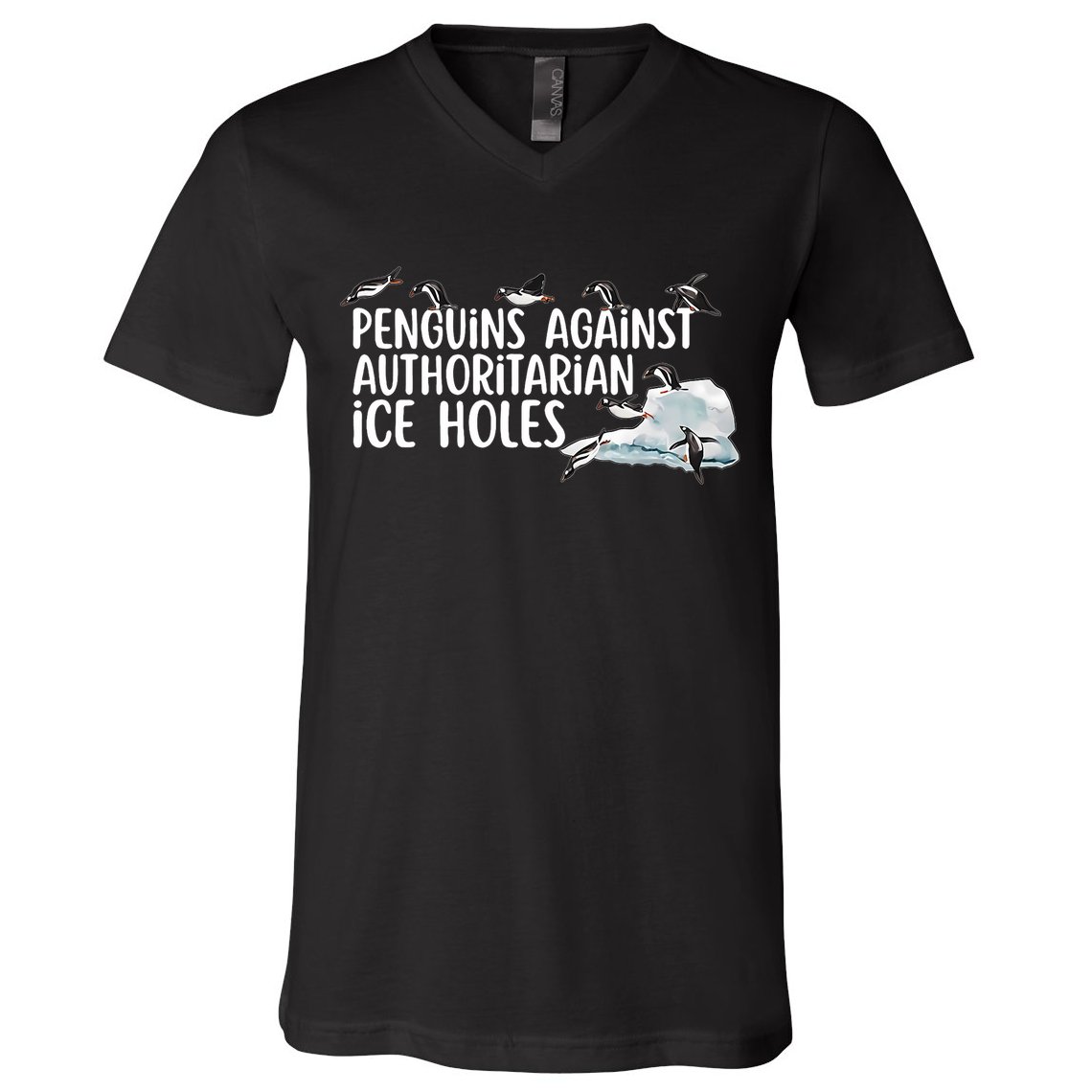  Penguins Against Authoritarian Ice Holes Sarcastic V-Neck T-Shirt