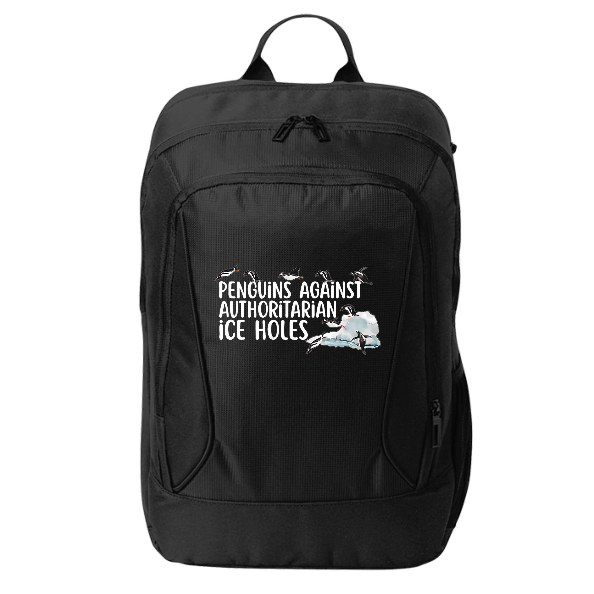  Penguins Against Authoritarian Ice Holes Sarcastic City Backpack