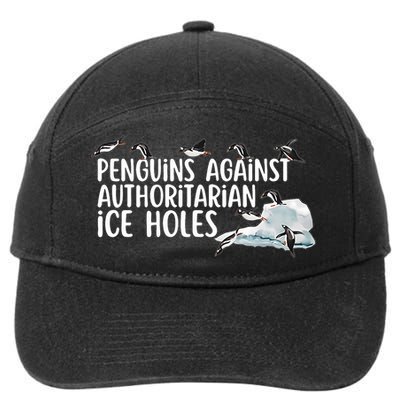  Penguins Against Authoritarian Ice Holes Sarcastic 7-Panel Snapback Hat
