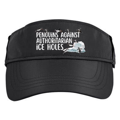  Penguins Against Authoritarian Ice Holes Sarcastic Adult Drive Performance Visor